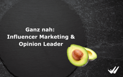 Ganz nah: Influencer Marketing & Opinion Leader 
