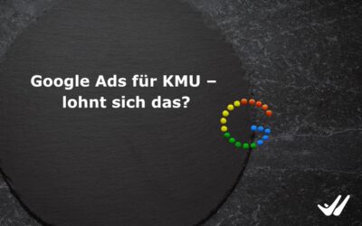 Google Ads für KMU – lohnt sich das?