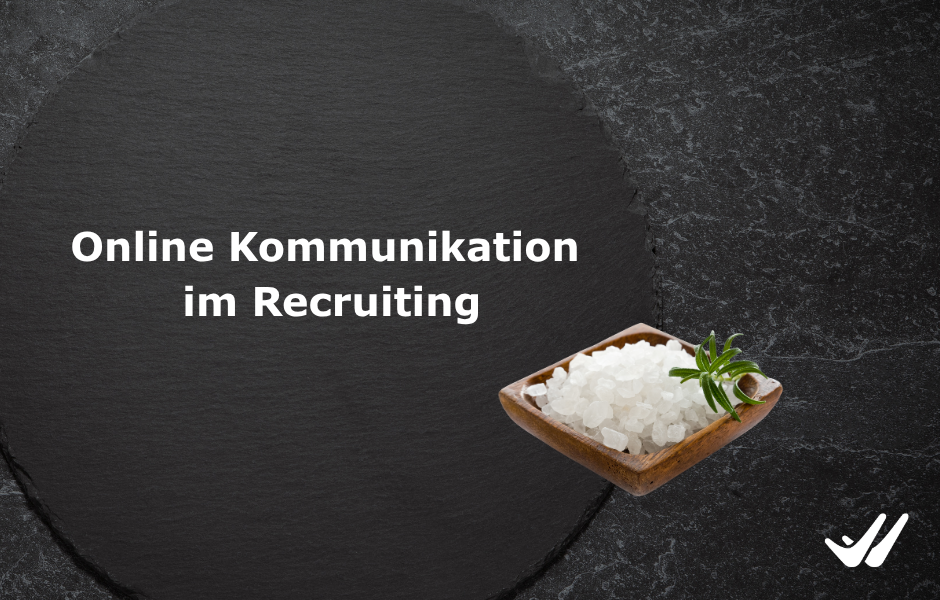 Online Kommunikation im Recruiting