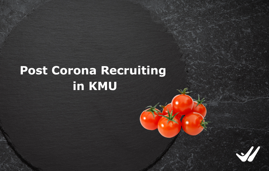 Post Corona Recruiting in KMU